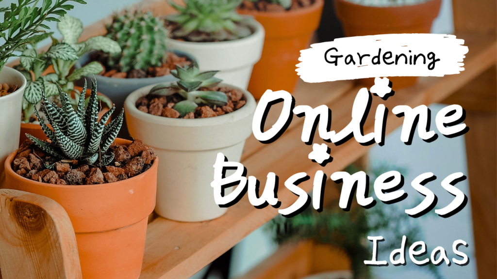 Gardening Online Business