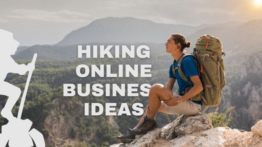 hiking online business ideas
